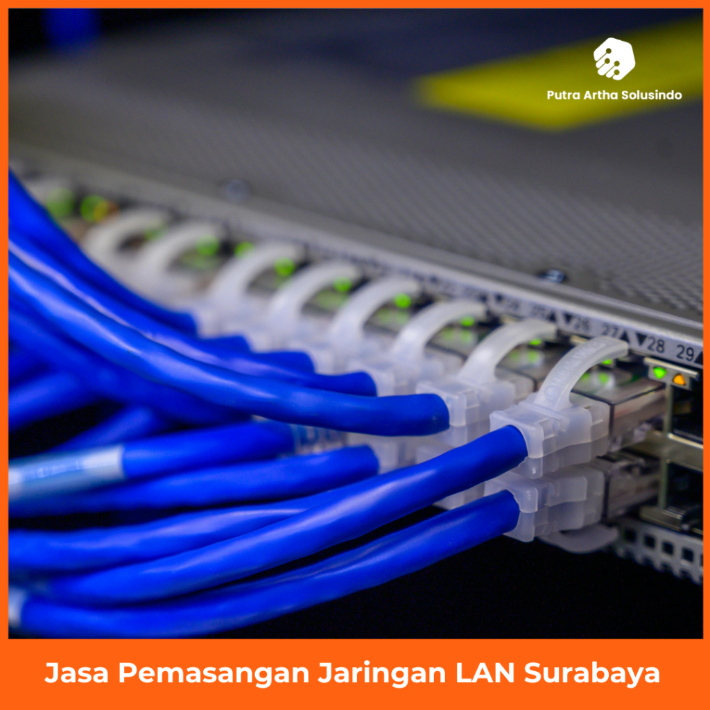 Jasa Pemasangan Jaringan LAN Surabaya