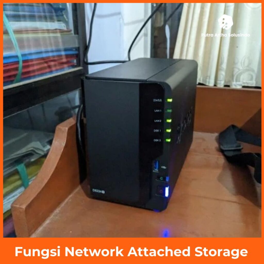 Fungsi Network Attached Storage